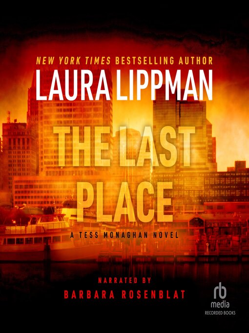 Title details for The Last Place by Laura Lippman - Available